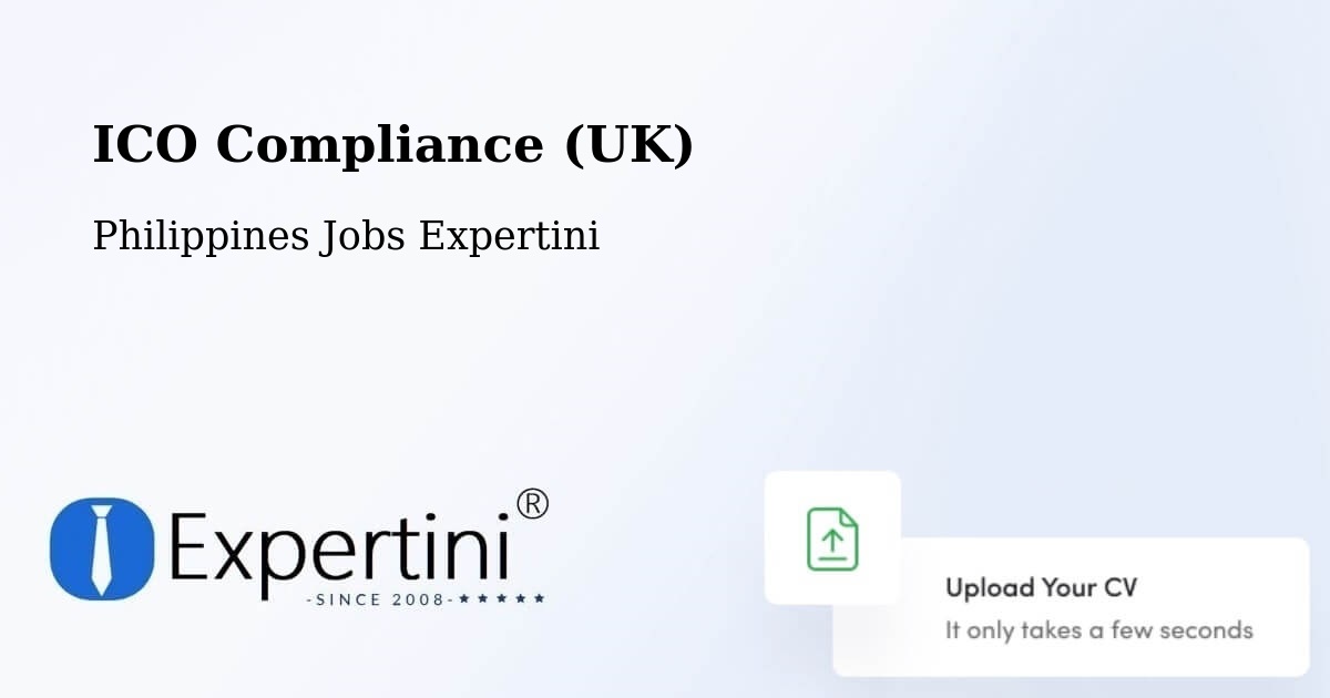 UK Data Protection & ICO Compliance – General Trias - Philippines Jobs Expertini
